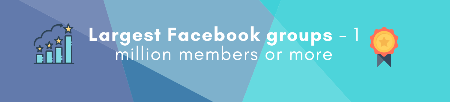 Largest Facebook groups