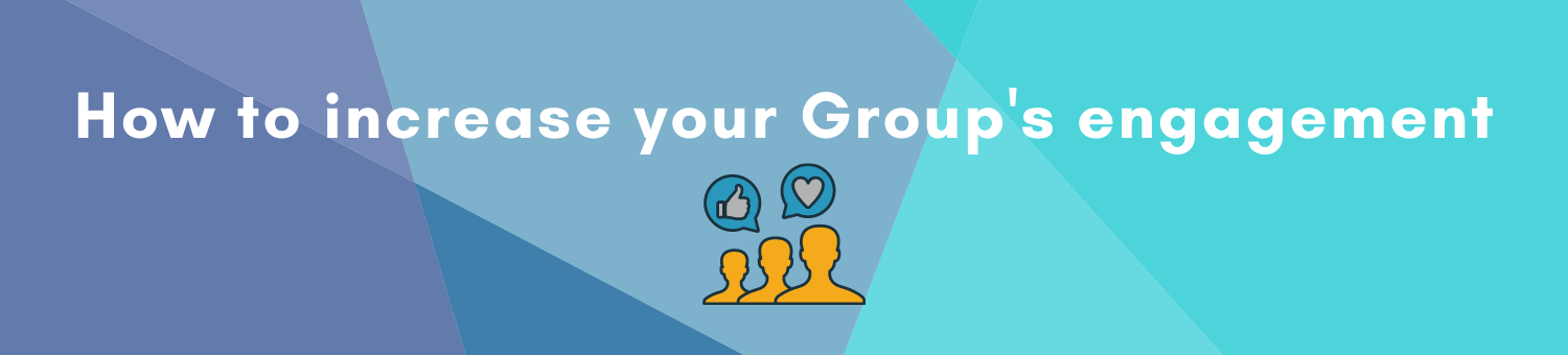 How to increase your Facebook group engagement