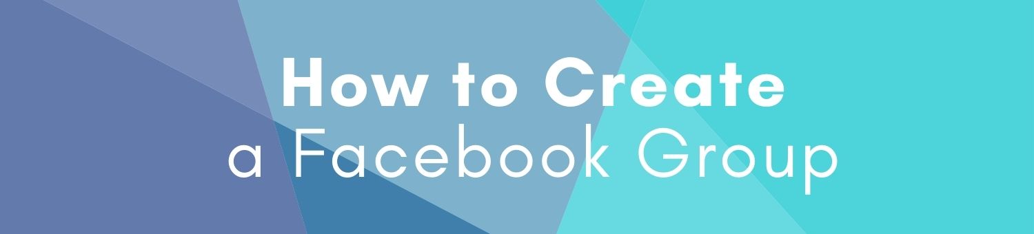 How to create a Facebook Group